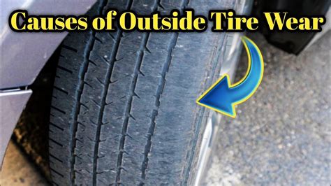 What Causes Outside Tire Wear?